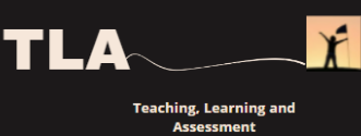 Teaching Learning and Assessment