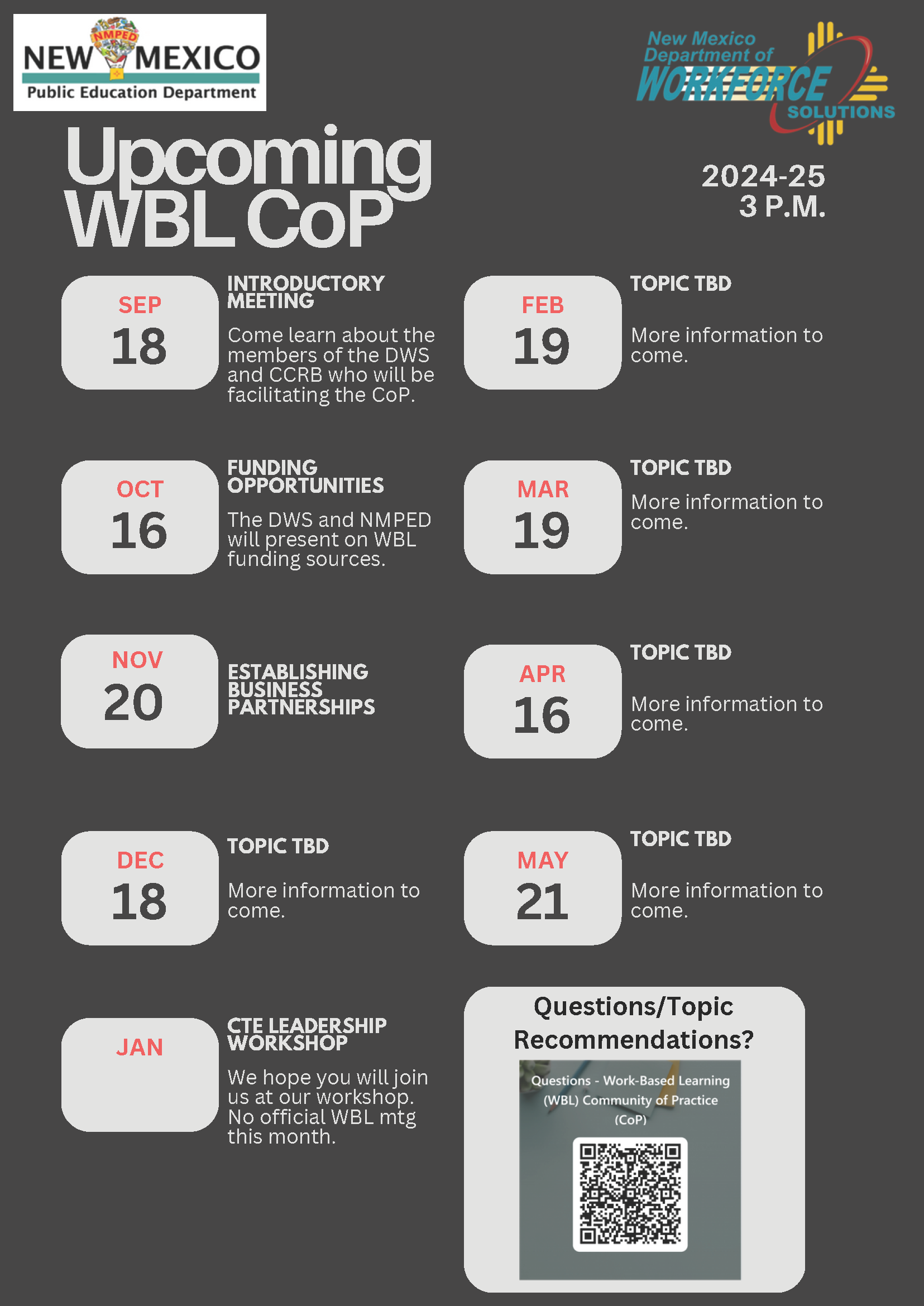 upcoming WBL CoP: 10/16, 12/18, 2/19, 3/19, 4/16, 5/21